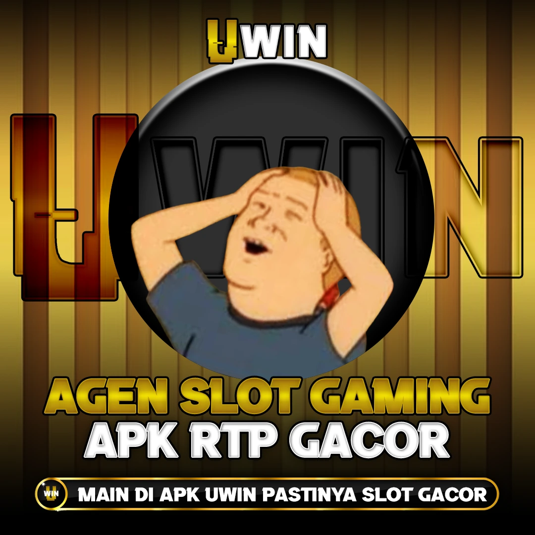 UWIN: Agen Slot Gaming RTP Terbaik Main Di APK